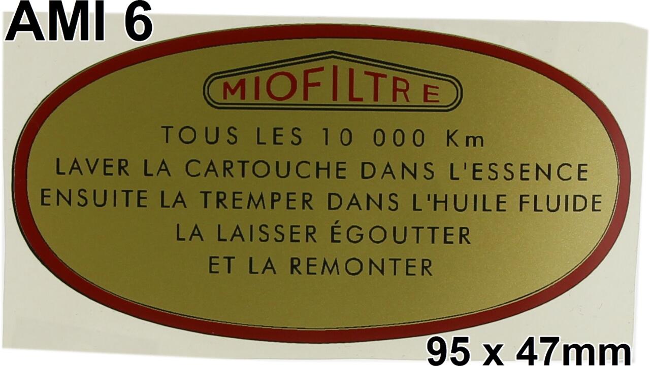 Aufkleber "Miofiltre" für den Luftfilter. Passend für Citroen AMI 6.