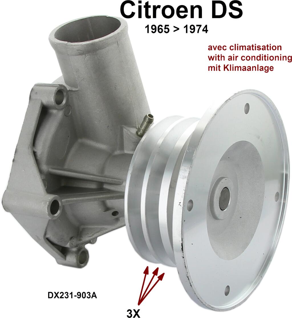 Wasserpumpe Klimaanlage. 3 Keilriemen. Passend für Citroen DS, mit Klimaanlage. Or. Nr. DX231-903A