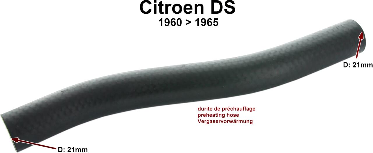 Vorwärmschlauch für den Einlasskrümmer (Vergaservorwärmung). Passend für Citroen DS, von Baujahr 1960 bis 1965. Innendurchmesser beidseitig: ca