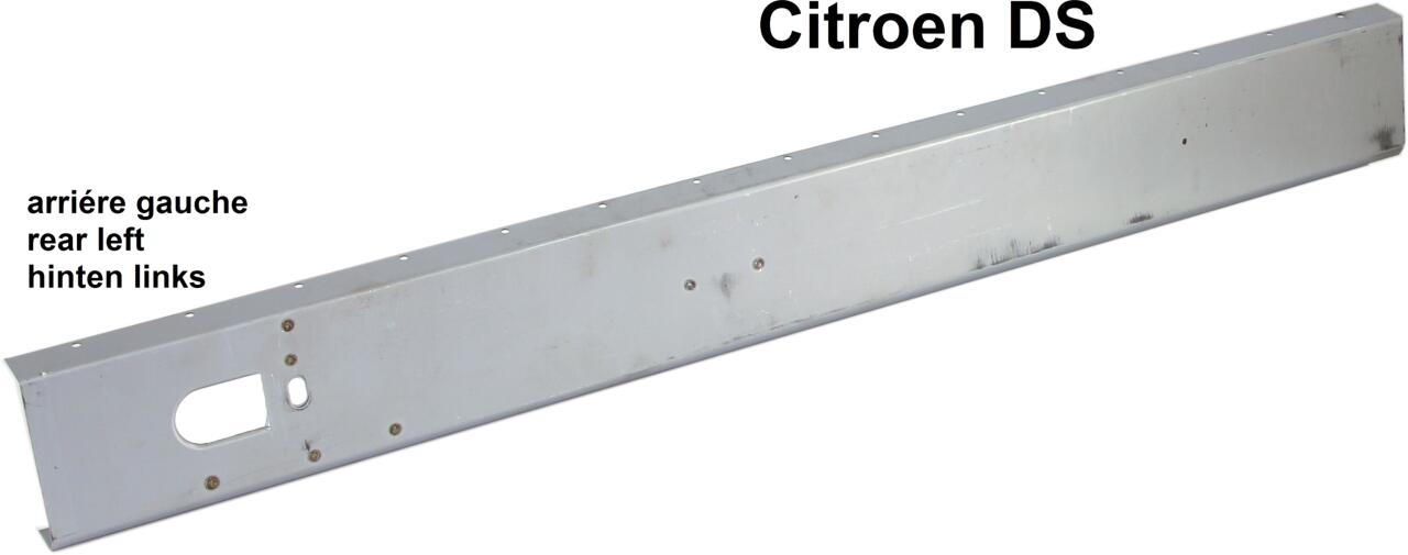 Schweller Einstiegsblech, hinten links (mit 2 Haltewinkel). Passend für Citroen DS. Das ist das äußere Blech, an dem man mit dem Fuß stößt