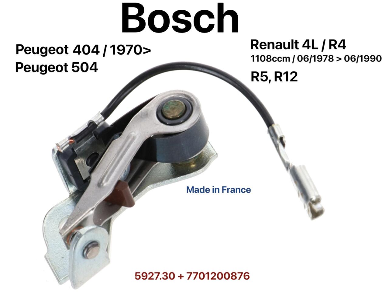 Bosch, Kontakte. Passend für Peugeot 404, ab Baujahr 1970. Peugeot 504. Renault R4 (1108ccm), von Baujahr 06/1978 bis 06/1990. Renault R5, R12