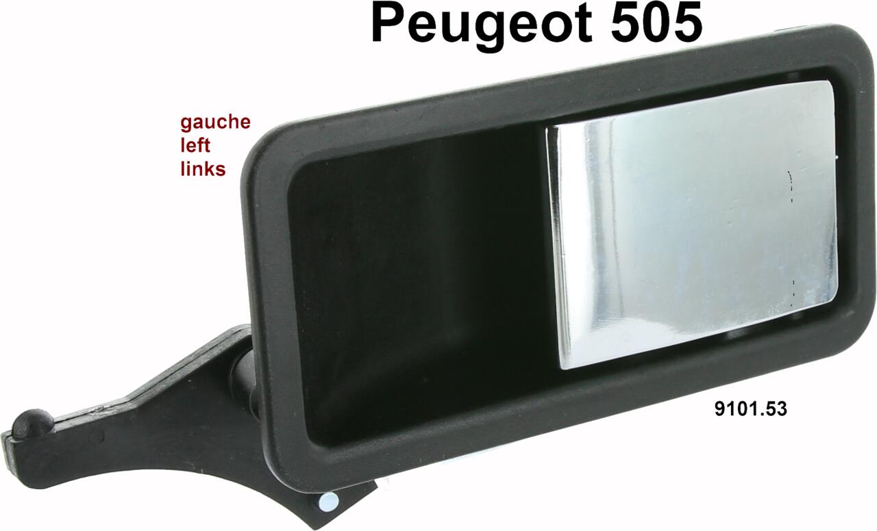 P 505, Türöffner (Türgriff) innen links. Passend für Peugeot 505 Limousine. Or. Nr. 9101.53. Der Türöffner passt vorne und hinten. Per Stück.