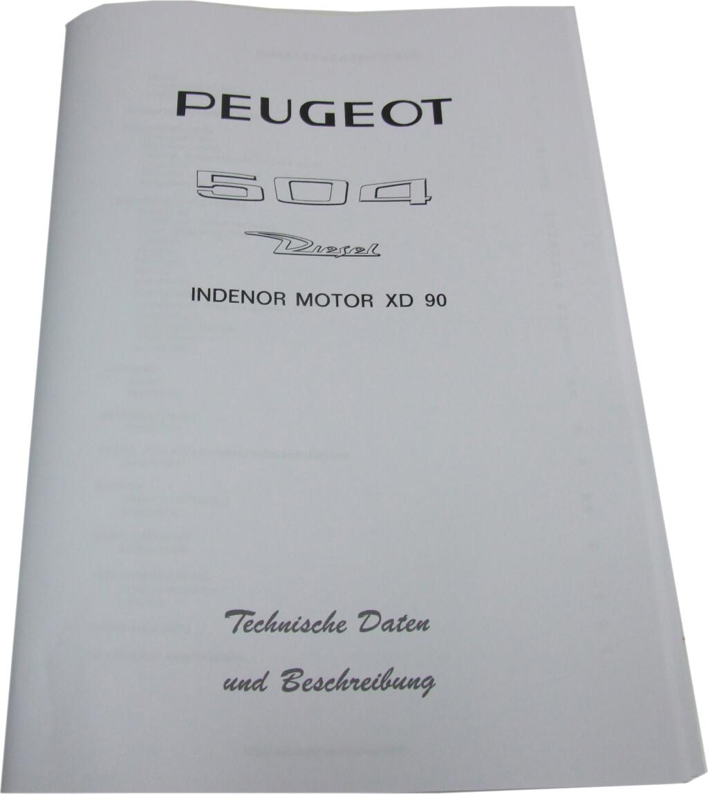 P 504, Technische Daten + Beschreibung Peugeot 504 mit XD90 Motor 54 Seiten, deutsch