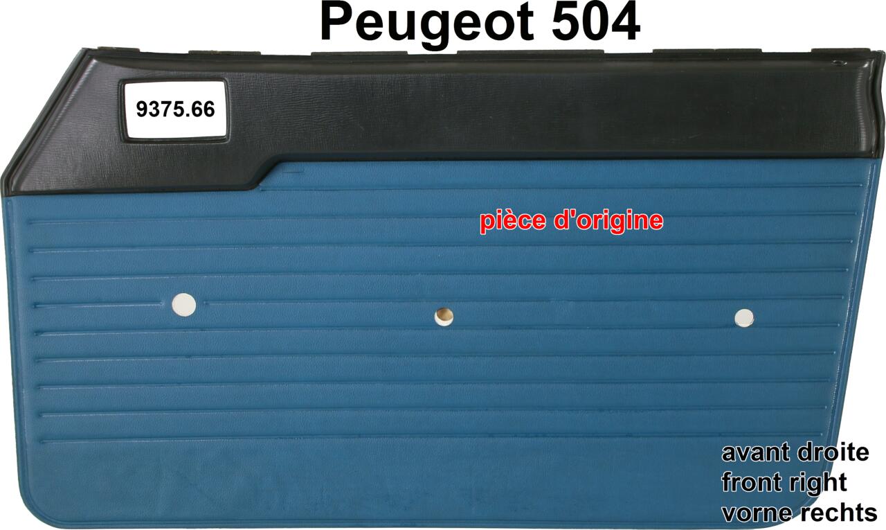 P 504, Türverkleidung vorne rechts. Farbe: Kunstleder grün-blau. Passend für Peugeot 504 Limousine + Break. Original Peugeot, kein Nachbau. Or. Nr