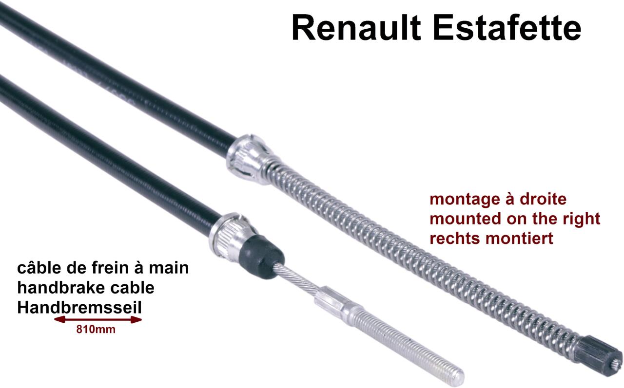 Estafette, Handbremsseil. Passend für Renault Estafette. Länge: 810mm. Montage: Rechts + Rechtsgewinde an der Halterung (Feineinstellung) Or. Nr