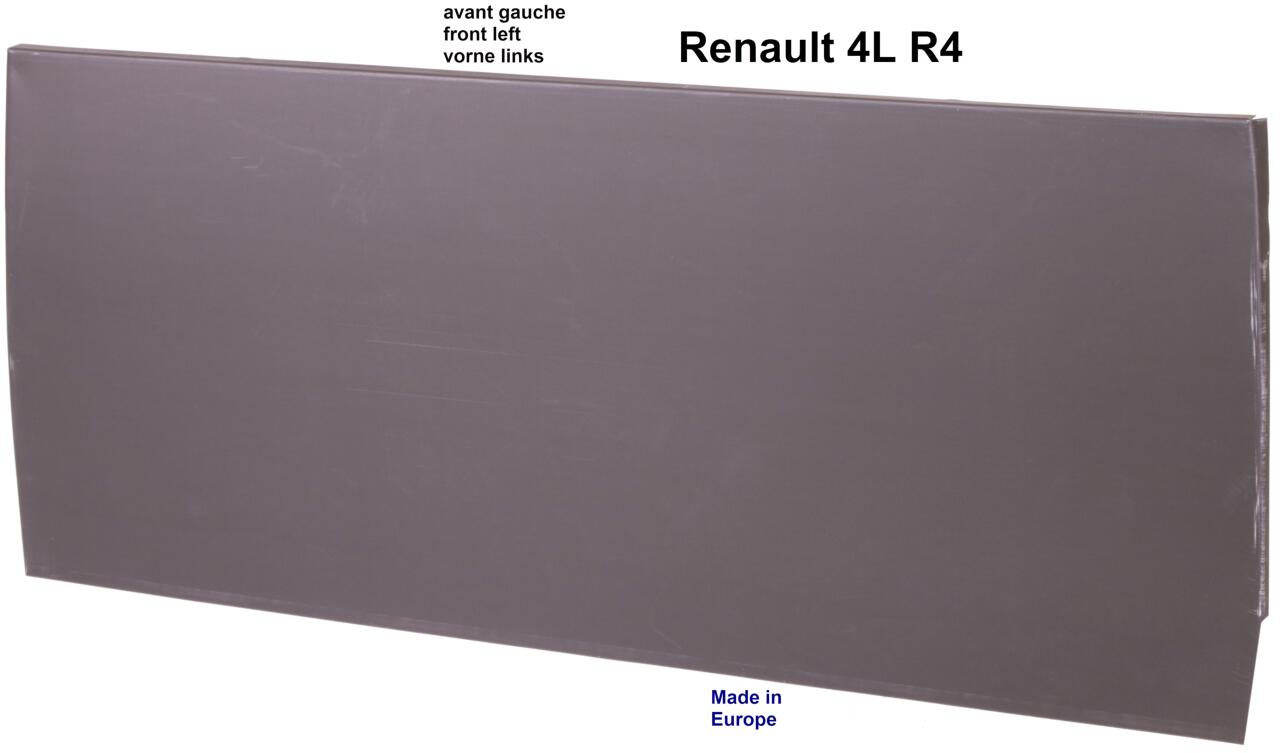 R4, Türblech außen, groß (Reparaturblech). Vorne links. Passend für Renault R4. Made in Europe.