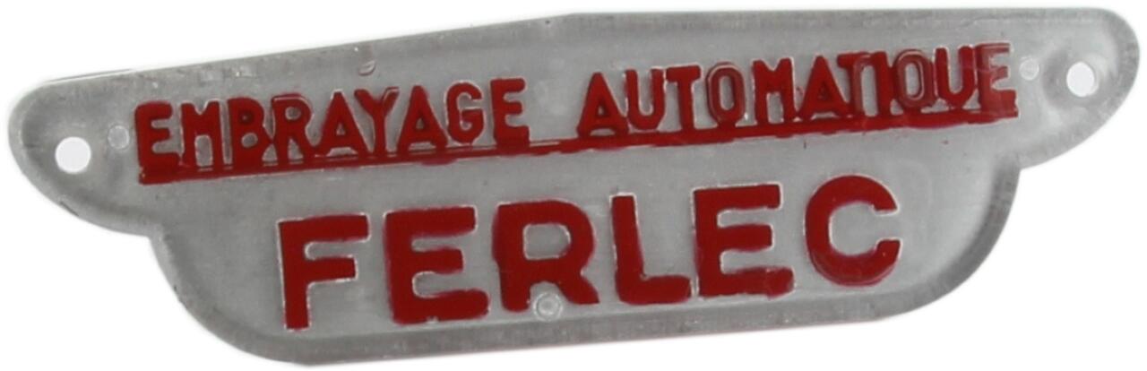 4CV, Emblem "FERLEC", für das Getriebe. Passend für Renault 4CV. Breite: 128mm. Höhe: 35mm