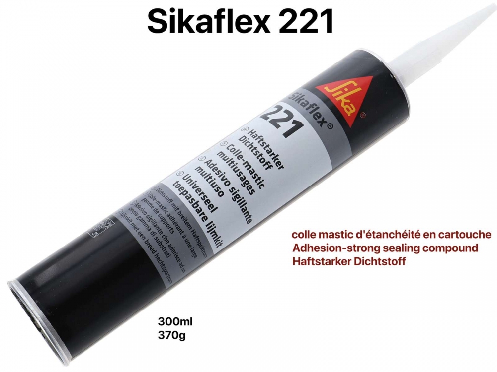 Renault - Sikaflex 221, 300 ml, patroon. Sterk hechtende kit, voor het afdichten van plaatoverlappin