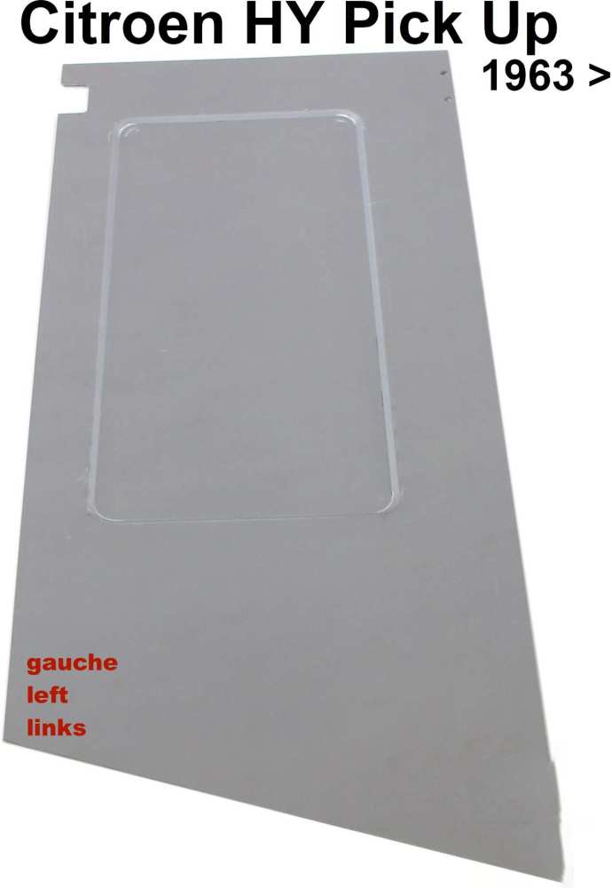 Sonstige-Citroen - Achterpaneel links. Geschikt voor Citroen HY Pick UP, vanaf modeljaar 1963. Het achterpane