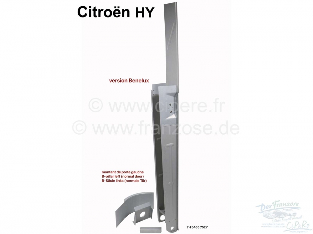 Sonstige-Citroen - B-stijl links. Geschikt voor Citroën HY, met normale deur (HY Benelux-versie). Zeer goede