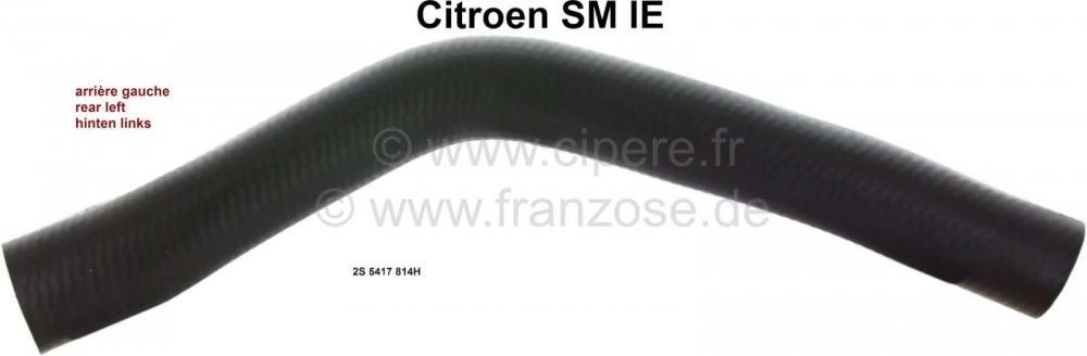Citroen-DS-11CV-HY - SM, radiatorslang achter links. Geschikt voor Citroen SM IE. Of. Nr. 2S 5417 814H