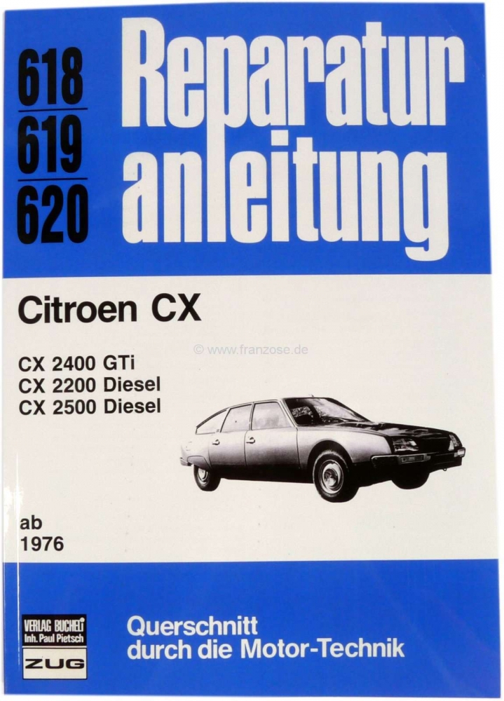 Sonstige-Citroen - Reparatiehandboek Citroen CX vanaf 1976, herdrukt door Bücheli Verlag! Deel 618.