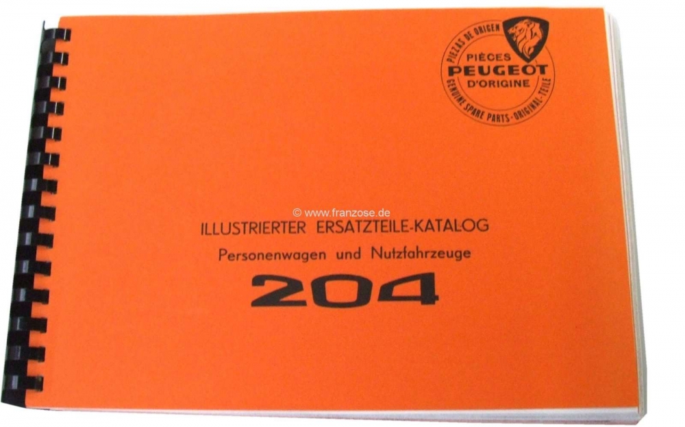 Citroen-2CV - P 204, onderdelencatalogus Peugeot 204 alle modellen, ook cabrio 580 pagina's, in het Duit