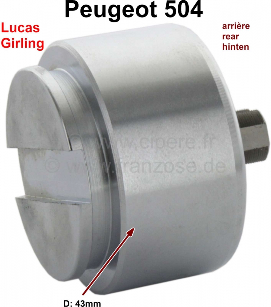 Renault - P 504, zuiger voor remklauw achterrem. Remsysteem: Lucas. Geschikt voor Peugeot 504.