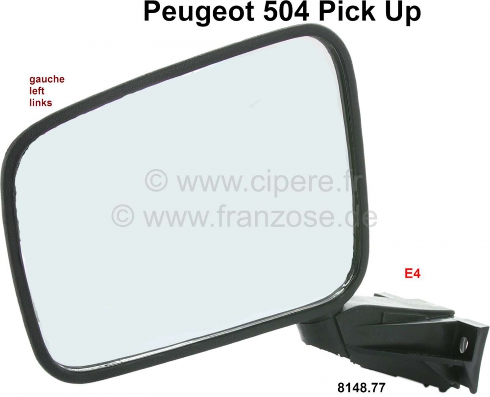 Peugeot - P 504, spiegel links. Geschikt voor Peugeot 504 Pick UP, vanaf modeljaar 1985, Bestelnr. 8