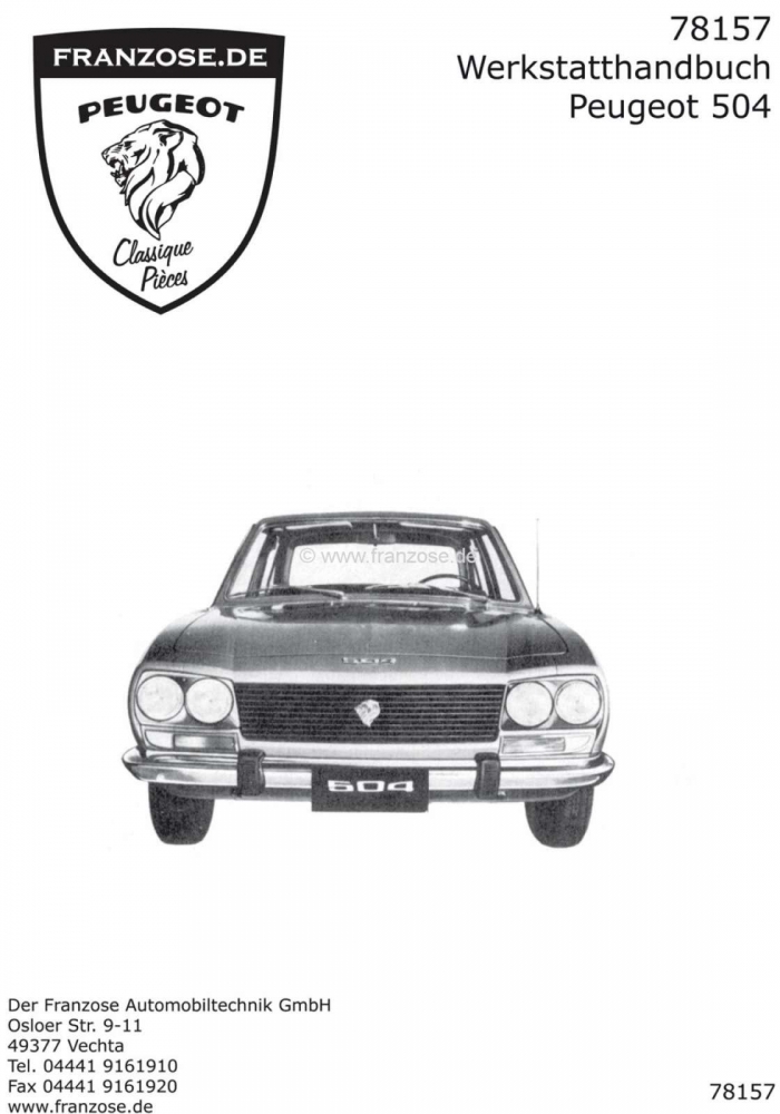 Renault - P 504. herdruk van het werkplaatshandboek Peugeot 504 Einspritzer. Ca. 600 pagina's.