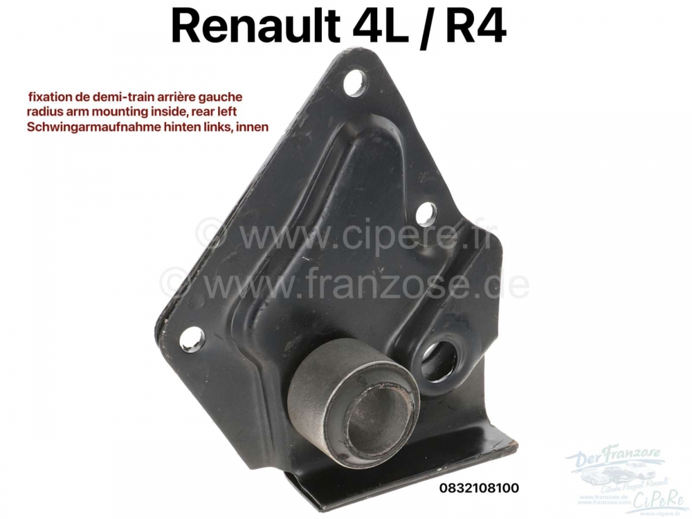 Renault - R4, binnenste swingarmsteun, linksachter. Geschikt voor Renault R4. Of. Nr. 0832108100