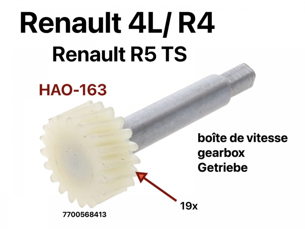 Renault - Snelheidsmeter kabel rondsel 19 tanden (gemonteerd in de versnellingsbak). Geschikt voor R