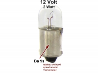 Lamp 12 Volt. 2 Watt, Ba 9s lampvoet. (Instrumentenverlichting 2CV, ID19, HY