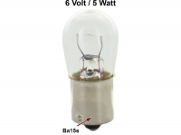 Lamp 6 Volt, 5 Watt. Ba15s lampvoet / achterlicht, kentekenplaatverlichting