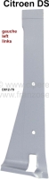 citroen ds 11cv hy chassis c stijl binnenpaneel links geschikt voor berline het paneel P37680 - Bild 1