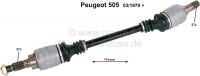 peugeot aandrijfassen p 505 aandrijfas past links rechts voor motoren vanaf P73632 - Bild 1