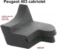 Peugeot - P 403, rubberen afdichting, onderste hoek, op de linker softtopboog. Geschikt voor Peugeot